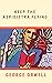 Keep the Aspidistra Flying by George Orwell Keep the Aspidistra Flying by George Orwell