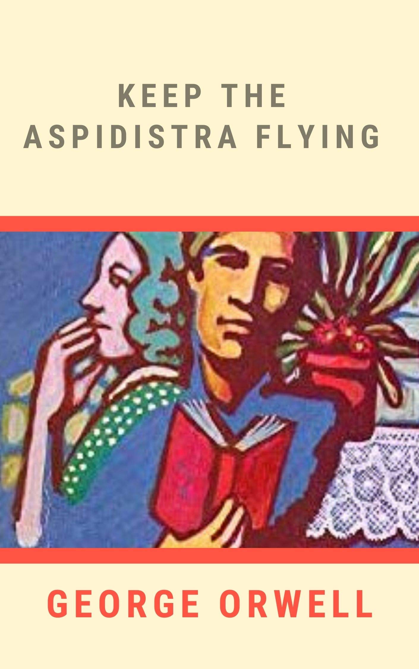 Keep the Aspidistra Flying