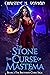 The Stone the Curse of Mast...