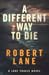 A Different Way to Die