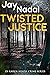 Twisted Justice (DI Karen H...