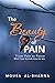 The Beauty of Pain by Mousa Al-Bharna