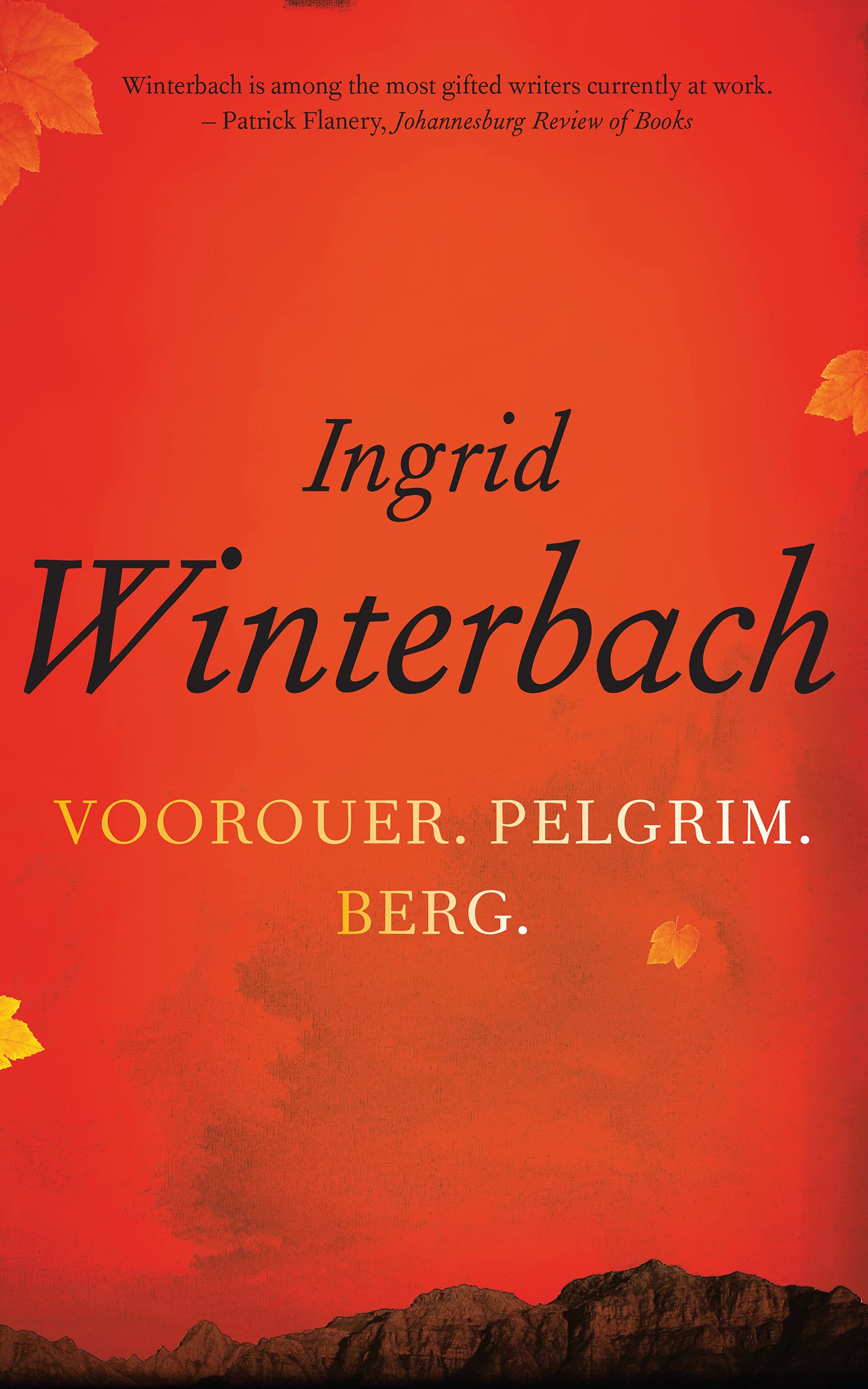 Voorouer. Pelgrim. Berg. (Afrikaans Edition)