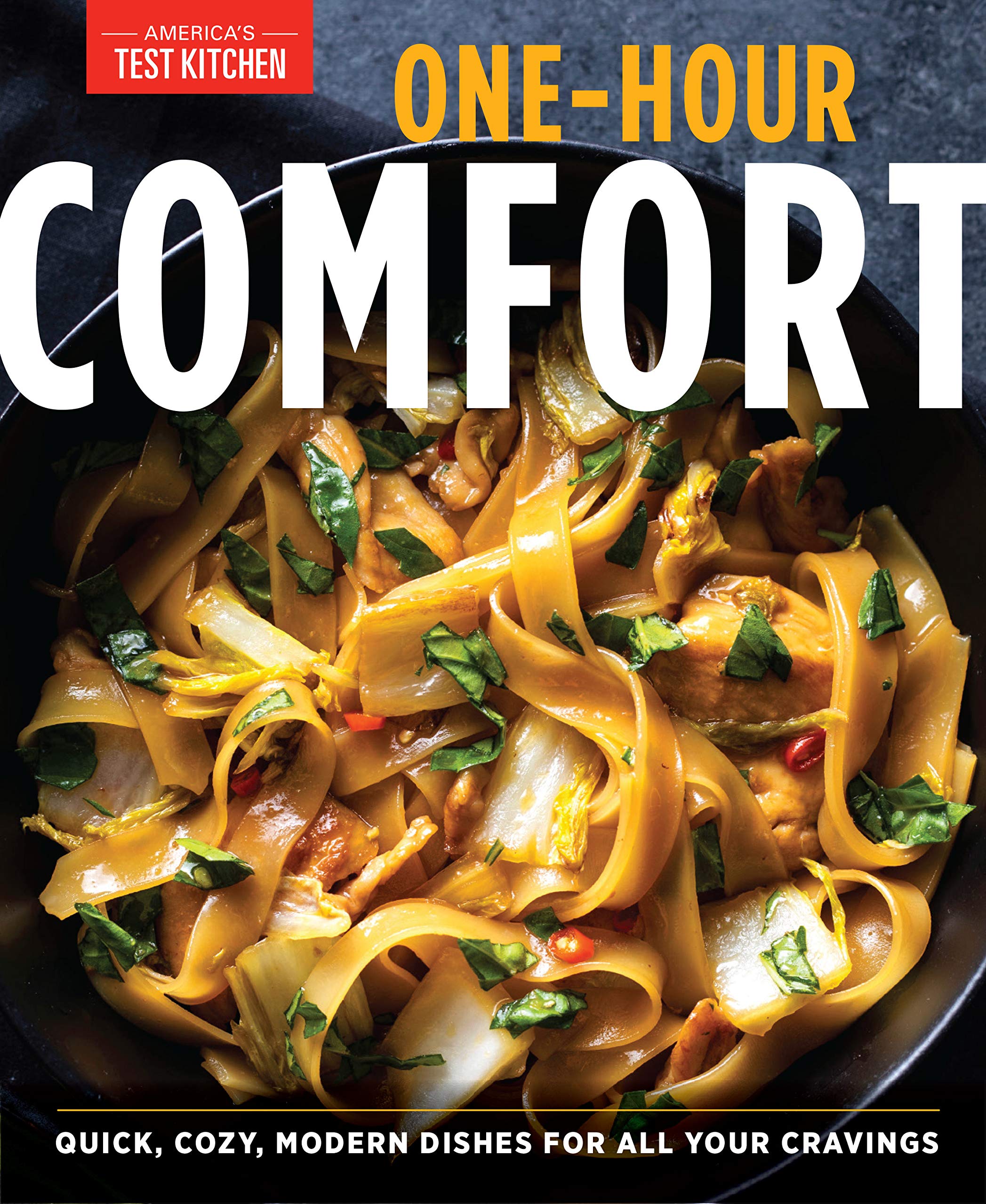 One-Hour Comfort: Quick, Cozy, Modern Dishes for All Your Cravings (Kindle Edition)
