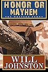 Honor or Mayhem