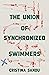 The Union of Synchronized Swimmers
