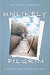 Unlikely Pilgrim:...