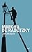 A marcha de Radetzky (Von Trotta Family, #1)