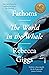 Fathoms the world in the whale by Rebecca Giggs