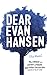 Dear Evan Hansen by Val Emmich