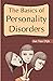 The Basics of Personality Disorders