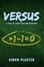 VERSUS: A Tale of Zero-Sum ...