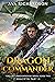 Dragon Commander (The Last Dragonriders, #2)