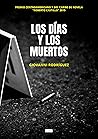 Book cover for Los días y los muertos (Narrativa nº 7) (Spanish Edition)