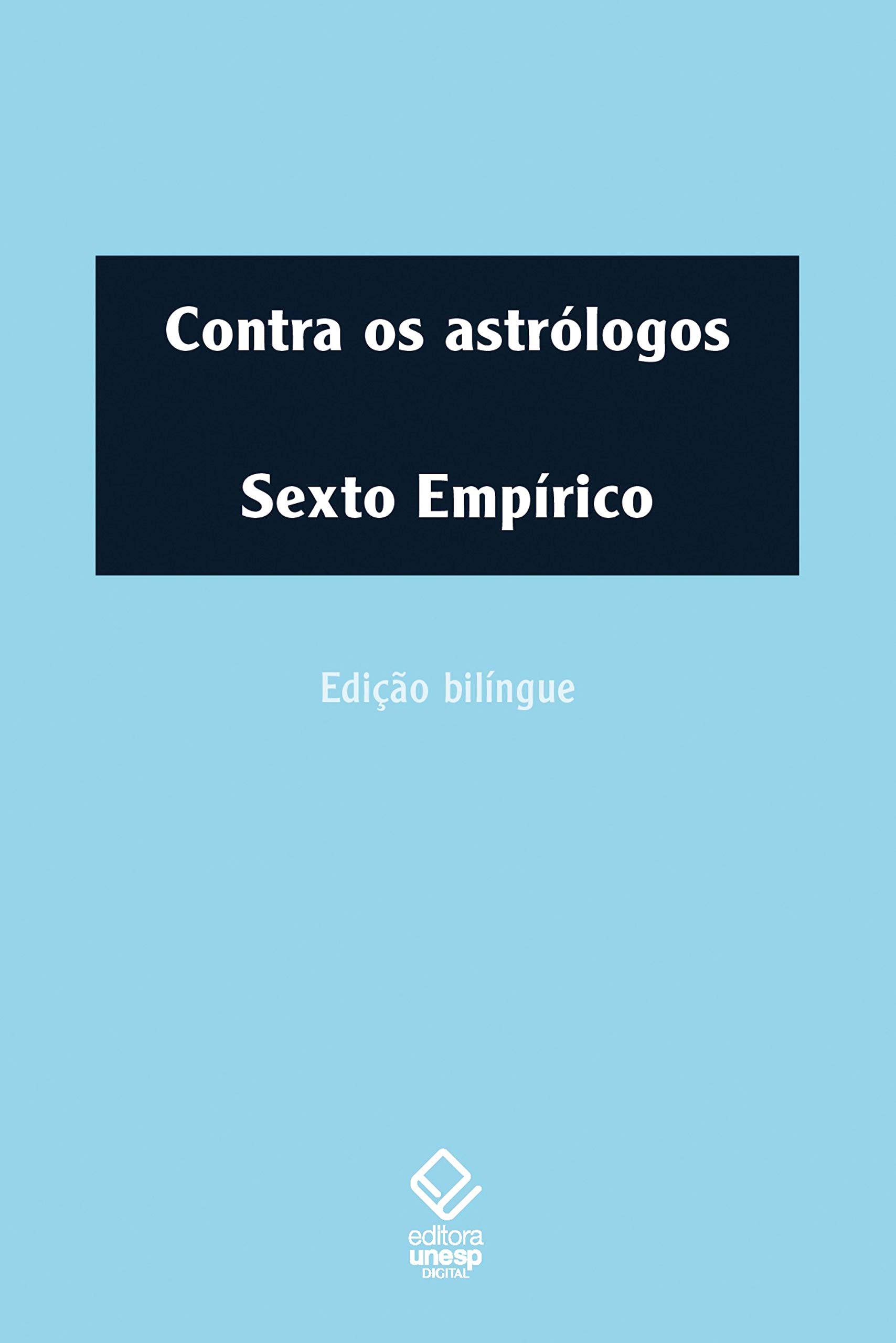 Contra os astrólogos (Portuguese Edition)