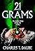 21 Grams by Charles T. Daube