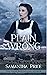 Plain Wrong by Samantha Price Plain Wrong by Samantha Price