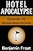 Hotel Apocalypse #10: Mirac...