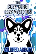 The Cozy Corgi Cozy Mysteries, Collection Seven