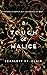 A Touch of Malice (Hades & Persephone, #3)