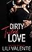Dirty Twisted Love