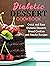 Diabetic Dessert Cookbook: ...