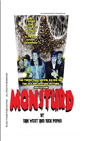 Monsturd: The Novel Based on the Terrifying Motion Picture (Paperback)
