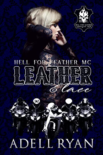 Leather & Lace (Hell for Leather MC, #1)