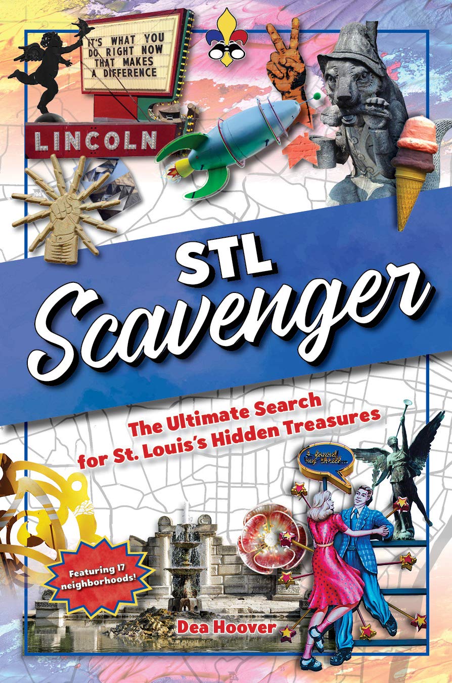 STL Scavenger: The Ultimate Search for St. Louis's Hidden Treasures (Spiral-bound)