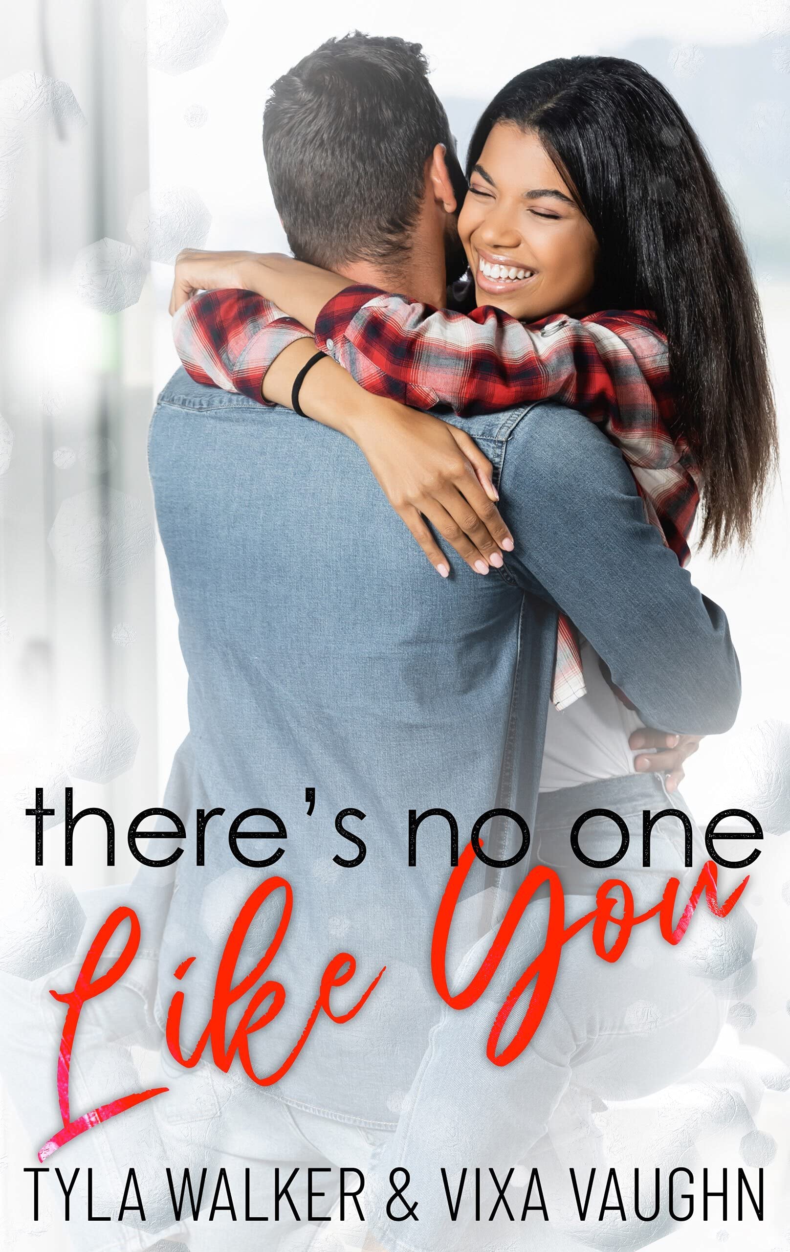 There's No One Like You: A BWWM Romance (Kindle Edition)