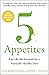 5 Appetites by David Raubenheimer