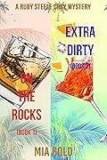 A Ruby Steele Cozy Mystery Bundle: On the Rocks (Book 1) and Extra Dirty