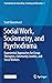 Social Work, Sociometry, and Psychodrama by Scott Giacomucci