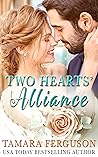 Two Hearts' Alliance by Tamara Ferguson