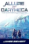 Allure of Oartheca by James Siewert