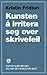 Kunsten å irritera seg over skrivefeil - kvifor gjer me det, ... by Kristin Fridtun
