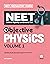 Objective Physics for NEET - Vol. 1 2021
