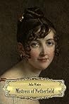 Mistress of Netherfield by Julia   Winter