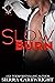 Slow Burn by Sierra Cartwright
