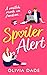 Spoiler Alert (Spoiler Alert, #1)
