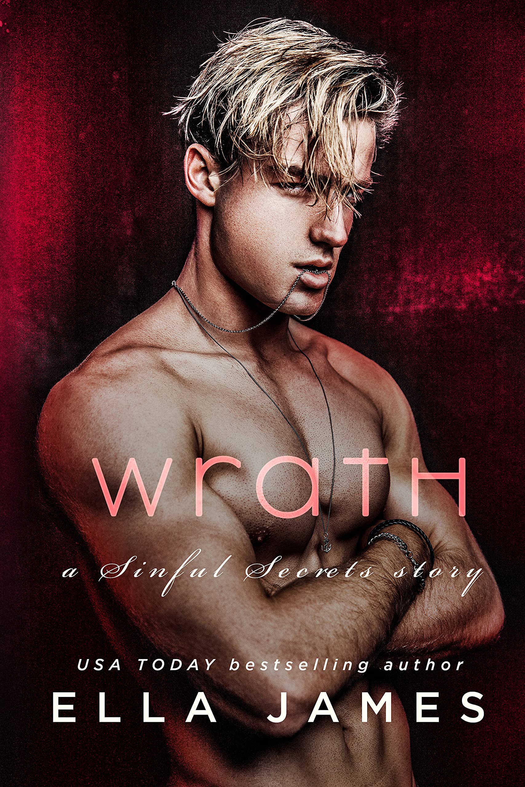 Wrath (Sinful Secrets, #4)