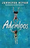 Ademloos by Jennifer Niven