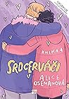 Srdcerváči 4 by Alice Oseman