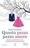 Questo pazzo pazzo amore by Sophie Cousens