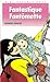 Fantastique Fantômette (Fantômette, #36)