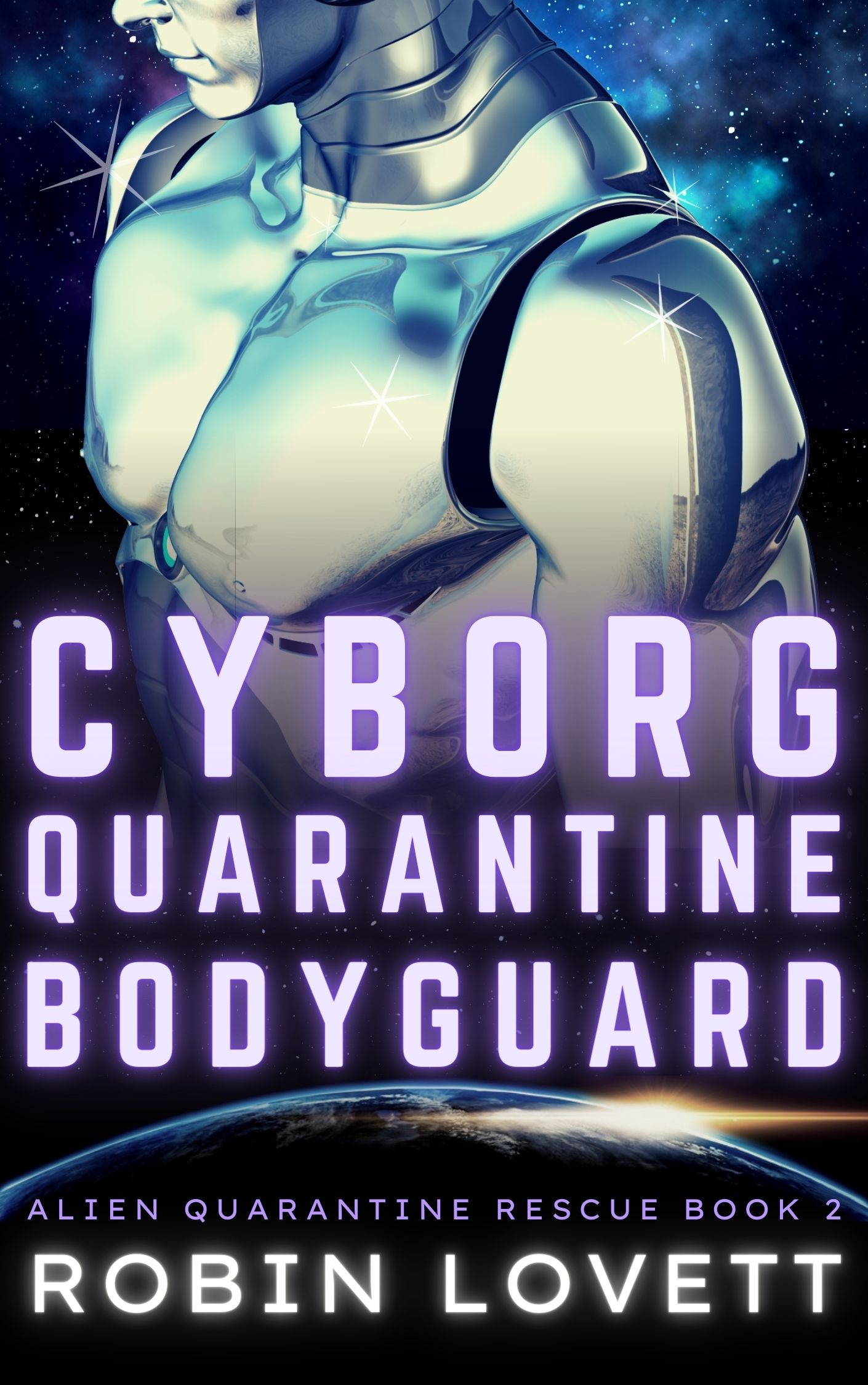Cyborg Quarantine Bodyguard (Alien Quarantine Rescue, #2)
