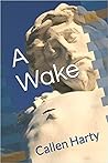 A Wake A Wake