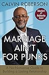 Marriage Ain't fo...