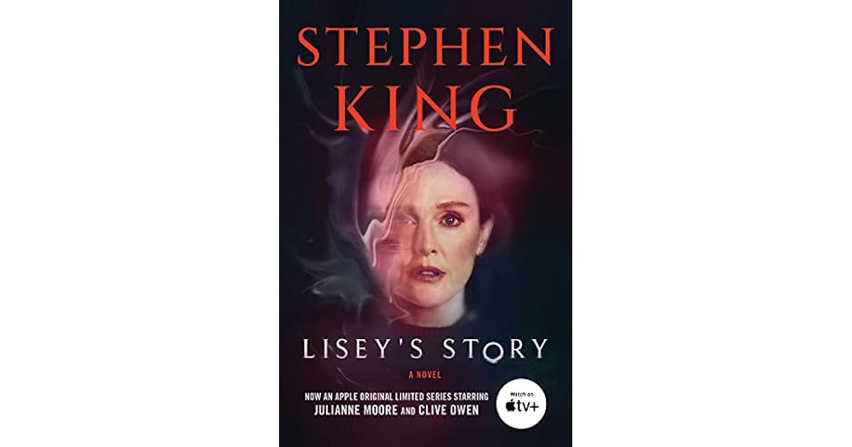 Lisey's Story by Stephen King