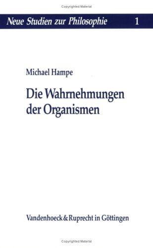 Die Wahrnehmungen der Organismen: Über die Voraussetzungen einer naturalistischen Theorie der Erfahrung in der Metaphysik Whiteheads